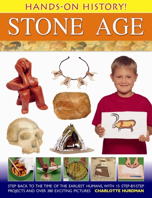 Hands-On History! Stone Agestep Back In The Time of The Earl