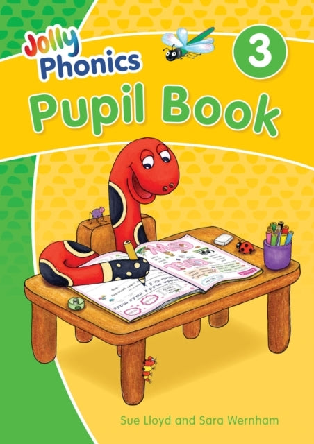 Jolly Phonics Pupil Book 3In Precursive Letters (British Eng