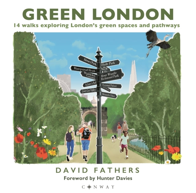 Green London14 Walks Exploring Londons Green Spaces And Pat