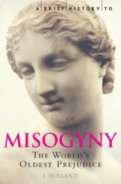 D1 A Brief History of Misogyny