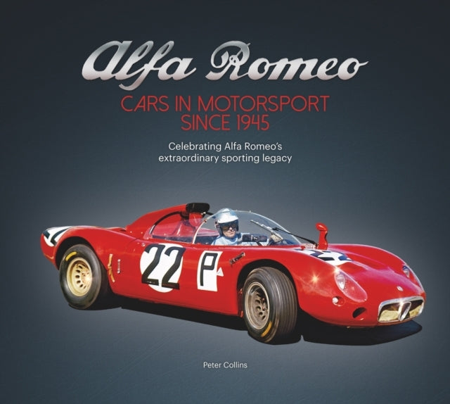 Alfa Romeo - the Competition History Since 1945