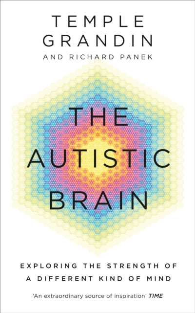 The Autistic Brainunderstanding The Autistic Brain By One of