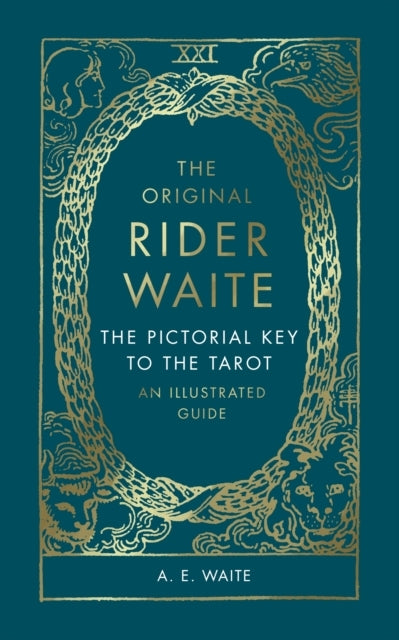 The Pictorial Key To The Tarotan Illustrated Guide