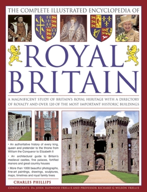 The Complete Illustrated Encyclopedia of Royal Britaina Magn