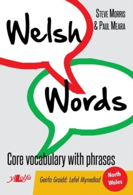 Welsh Words - Geirfa Graidd Lefel Mynediad (Gogledd Cymru/N
