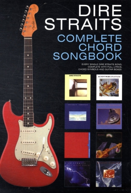 Dire Straits - Complete Chord Songbook