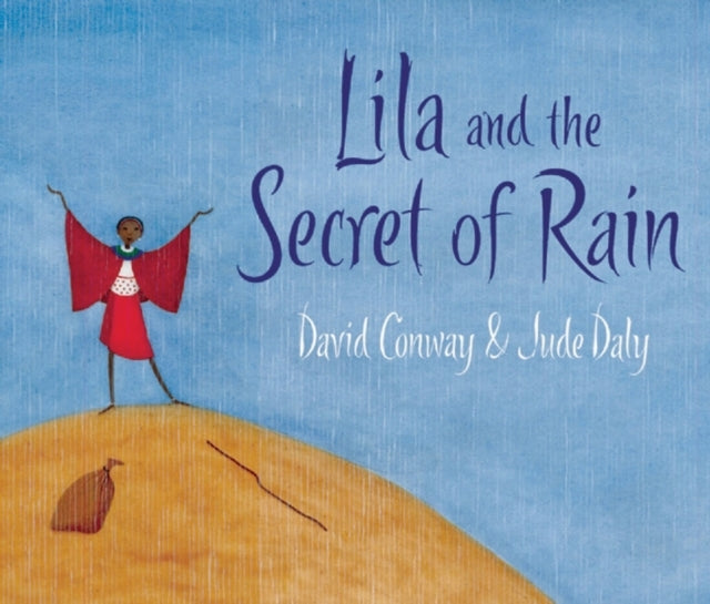 Lila and The Secret of Rain