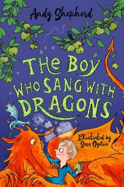 The Boy Who Sang With Dragons (The Boy Who Grew Dragons 5)