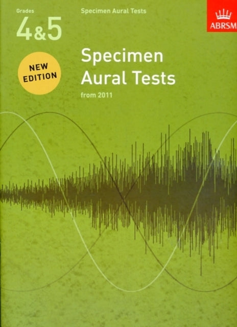 Specimen Aural Tests Grades 4 & 5New Edition From 2011