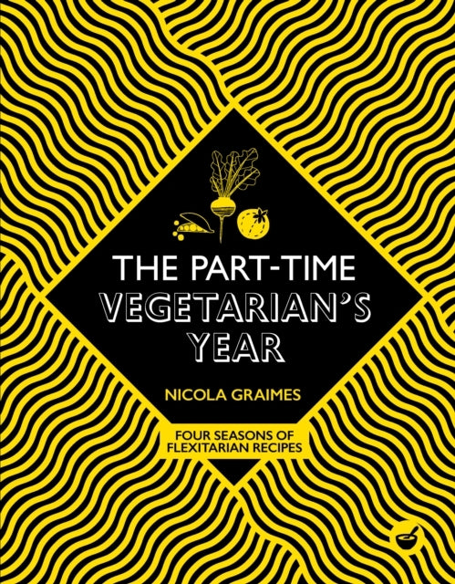 The Part-Time Vegetarian's Yearfour Seasons of Flexitarian R