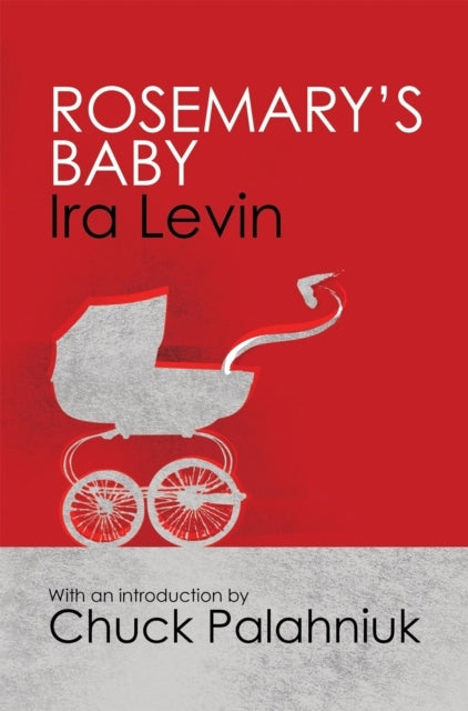 Rosemary'S Babyintroduction By Chuck Palanhiuk