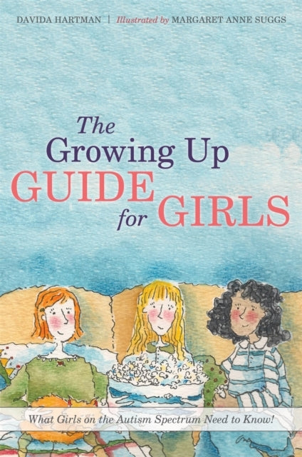 The Growing Up Guide For Girlswhat Girls On The Autism Spect