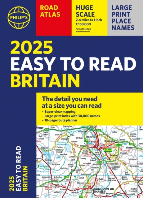 2025 Philip's Easy To Read Road Atlas of Britain(A4 Paperbac