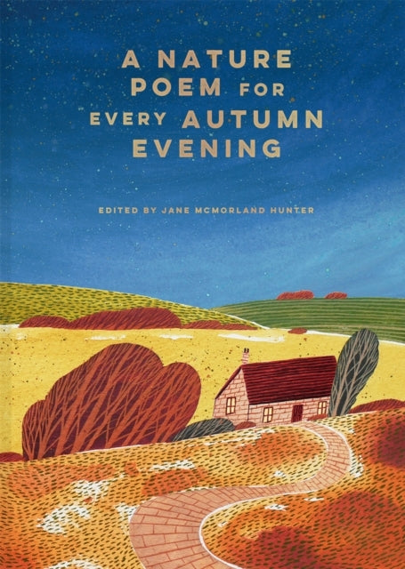 A Nature Poem For Every Autumn Evening