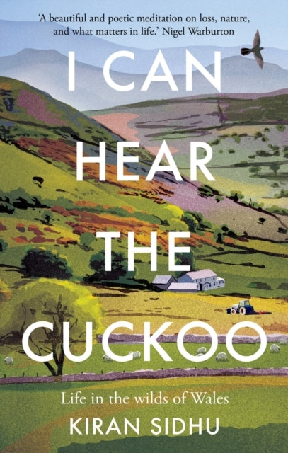 I Can Hear The Cuckoolife In The Wilds of Wales