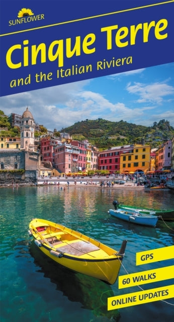 Cinque Terre and the Italian Riviera Sunflower Walking Guide