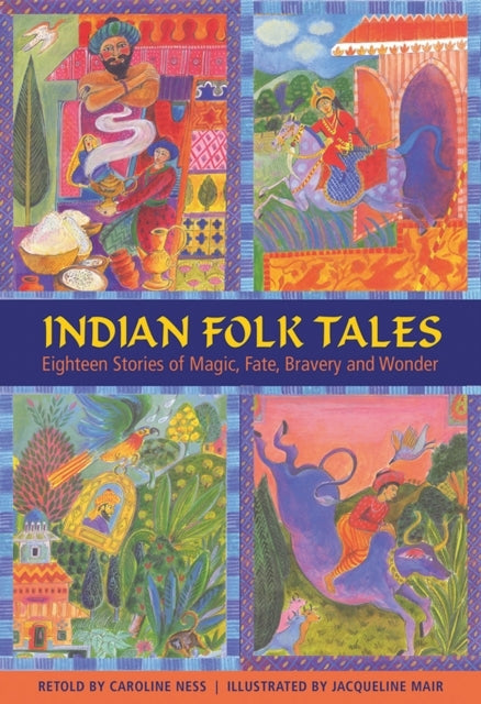 Indian Folk Taleseighteen Stories of Magic Fate Bravery An
