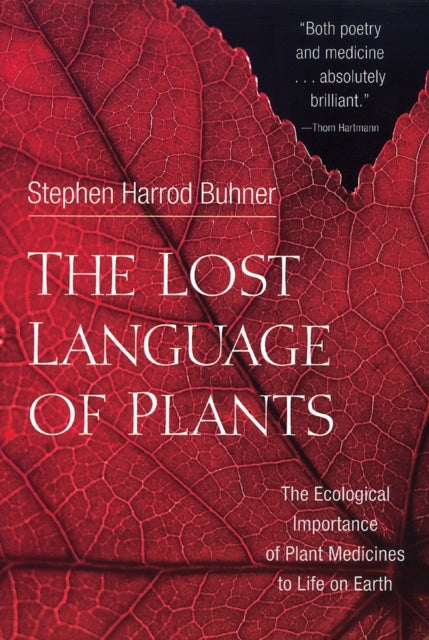 The Lost Language of Plantsthe Ecological Importance of Plan