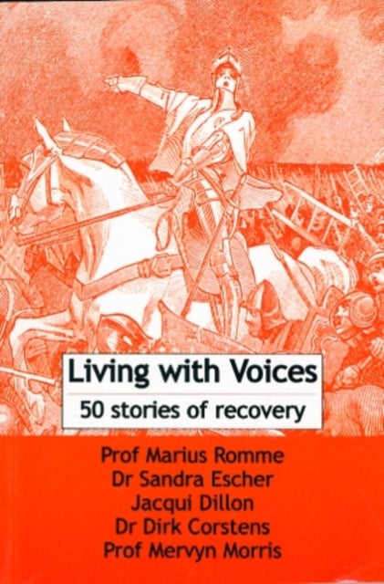 Living With Voices50 Stories of Recovery
