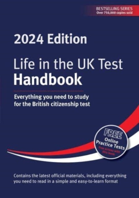 Life In The Uk Test Handbook 2024Everything You Need To Stu