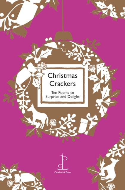Christmas Crackersten Poems To Surprise and Delight