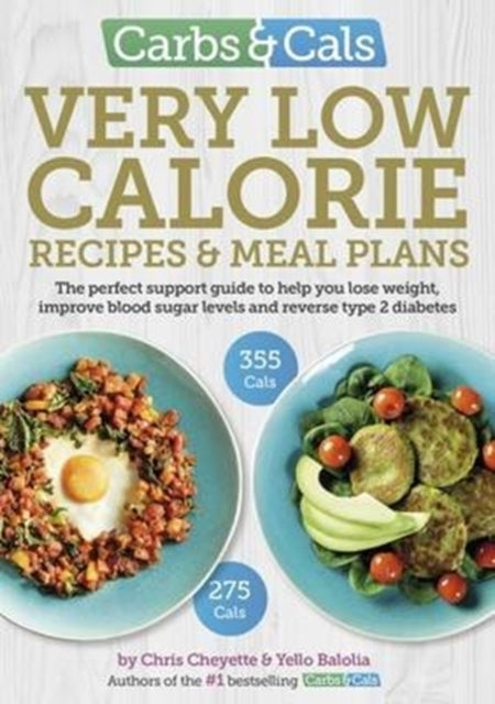 Carbs & Cals Very Low Calorie Recipes & Meal Planslose Weigh