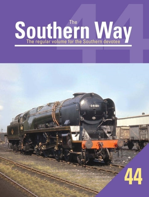 The Southern Way Issue No. 44The Regular Volume For The Sout