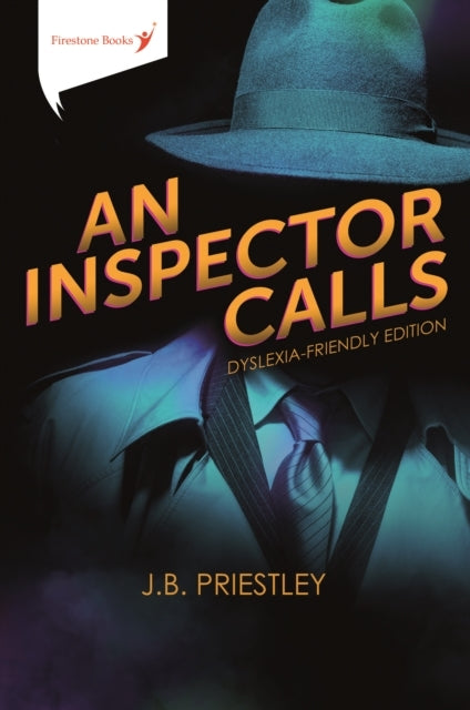 An Inspector Callsdyslexia-Friendly Edition