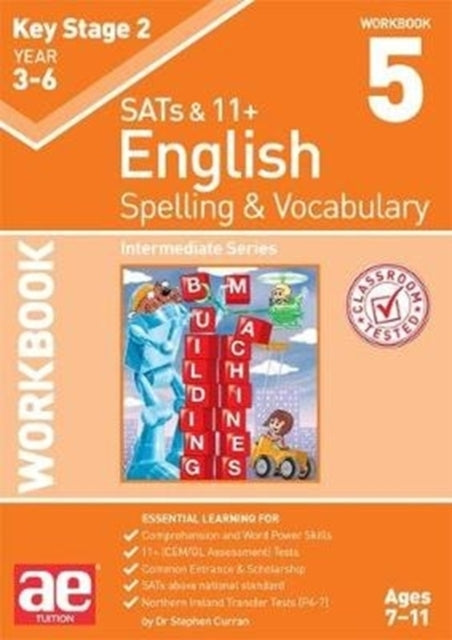 Ks2 Spelling & Vocabulary Workbook 5Intermediate Level