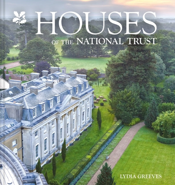 Houses of The National Trustthe History and Heritage of Home