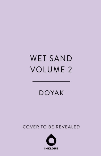 Wet Sand Volume 2