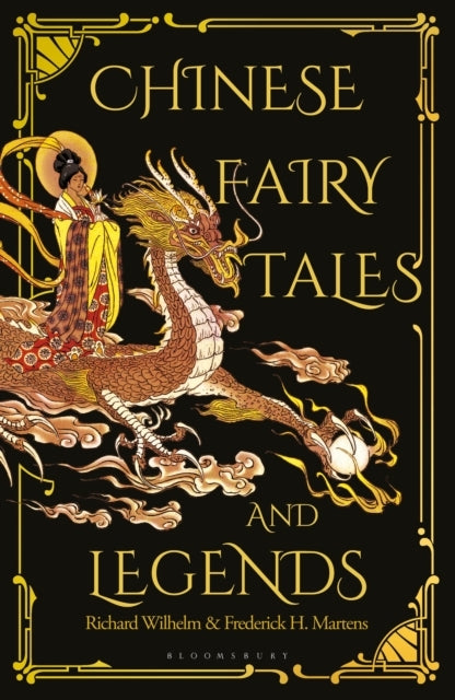 Chinese Fairy Tales and Legendsa Gift Edition of 73 Enchanti