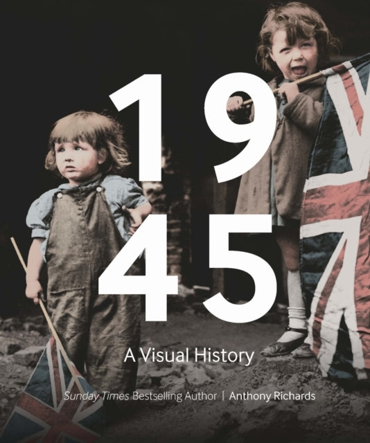 1945A Visual History