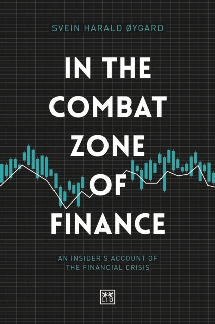 In the Combat Zone of Finance
