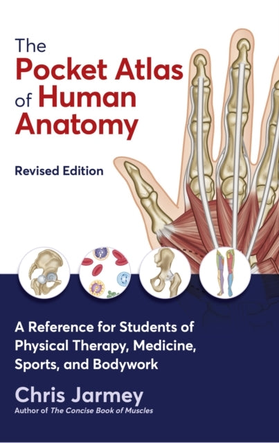 The Pocket Atlas of Human Anatomya Reference For Students of