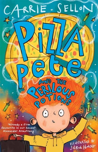 Pizza Pete and The Perilous Potionsthe Times Children's Book