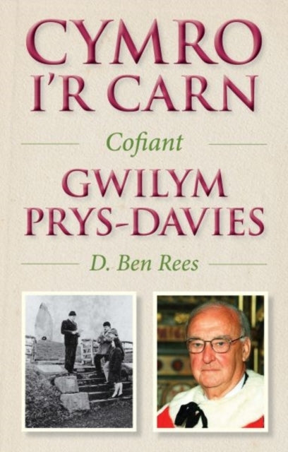 Cymro I'R Carn Cofiant Gwilym Prys-Daviescofiant Gwilym Pry