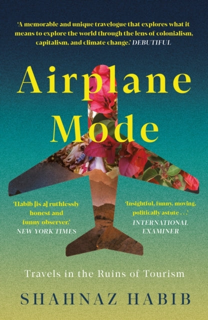 Airplane Modetravels In The Ruins of Tourism