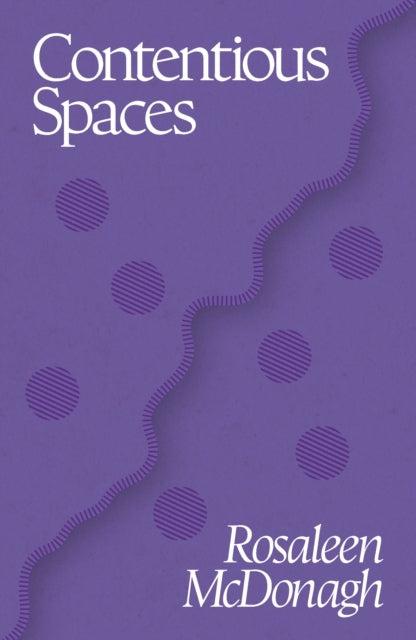 CONTENTIOUS SPACES
