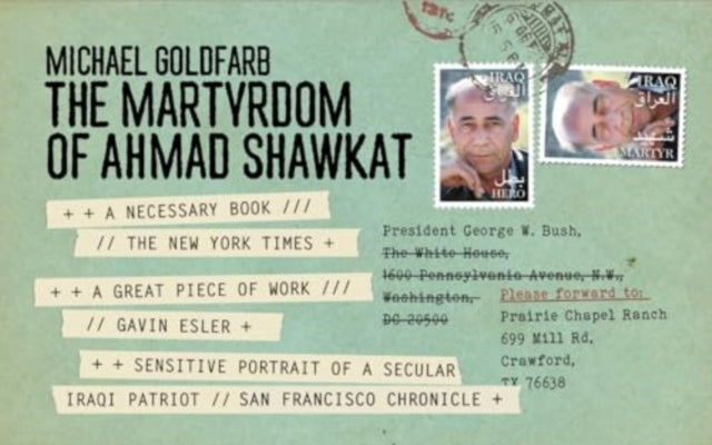 The Martyrdom of Ahmad Shawkat