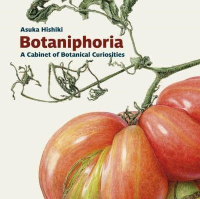 Botaniphoria A Cabinet of Botanical Curiosities