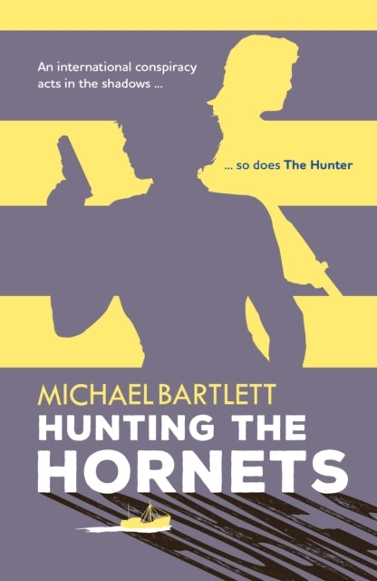 Hunting The Hornetsthe Gripping Spy Thriller Full of Twists
