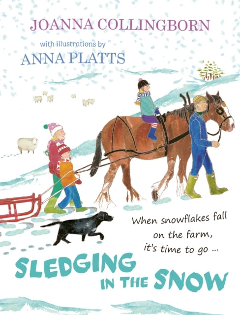 Sledging In The Snowthe Second Award-Winning Adventure At Hi