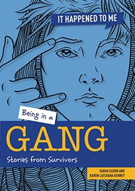 Being In A Gangstories From Survivors