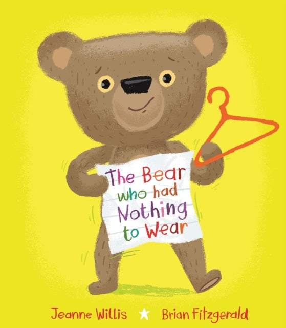 The Bear Who Had Nothing To Wear