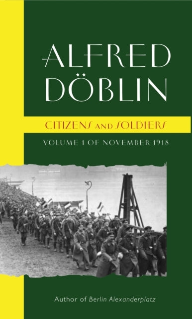 Citizens and Soldiersvolume 1 of November 1918