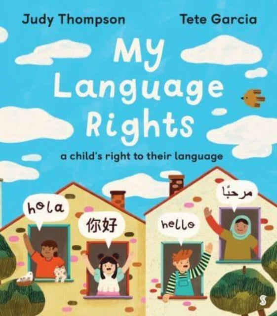 My Language Rightsa Childs Right to Their Language
