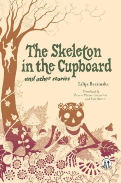 The Skeleton In The Cupboardand Other Stories