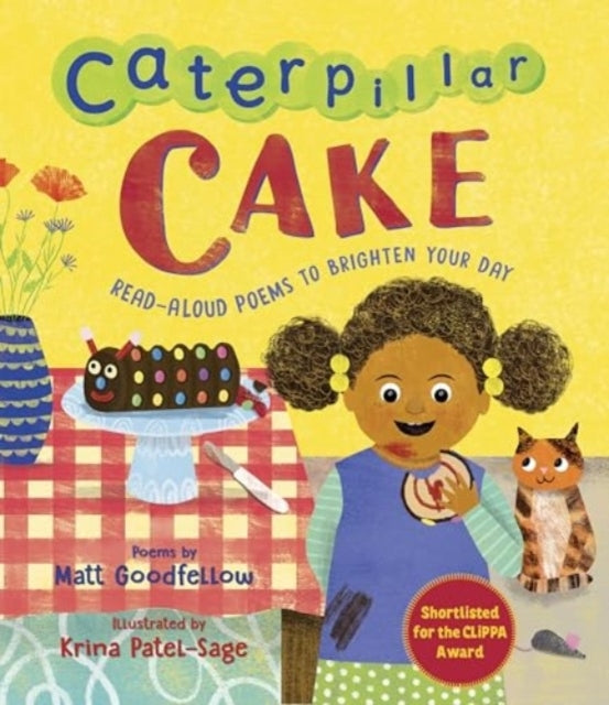 Caterpillar Cakeread-Aloud Poems To Brighten Your Day