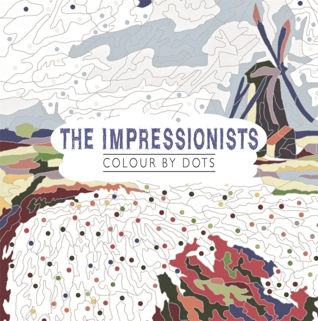 The Impressionistscolour By Dots